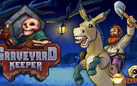 守墓人/看墓人（Graveyard Keeper）v1.026 中英文免安装未加密版