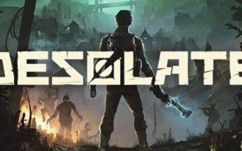 荒无人烟（DESOLATE）|解压即玩|