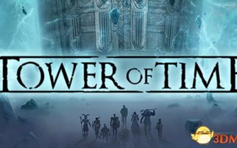 时光之塔（Tower of Time）v1.4.3.11844 |解压即玩|