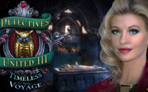 侦探联盟3：永恒之旅（Detectives United III: Timeless Voyage）典藏版 TiNYiSO镜像版