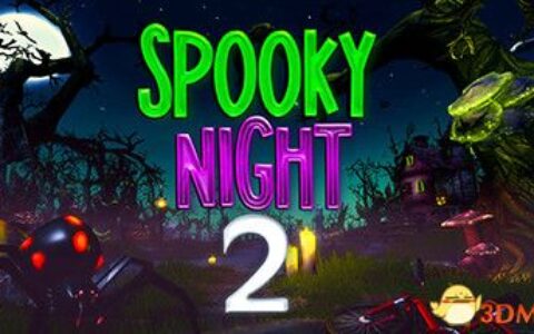 幽灵之夜2（Spooky Night 2）VREX镜像版