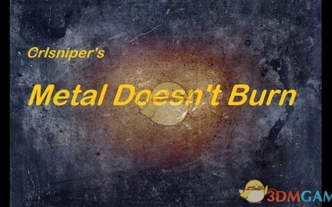 《边缘世界》MOD|金属不再燃烧v1.1 |