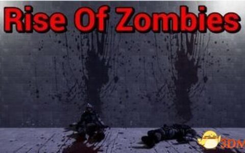 僵尸的崛起（Rise of Zombies）Build 5730038 |解压即玩|版