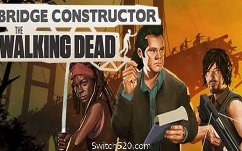 桥梁建筑师：行尸走肉/Bridge Constructor: The Walking Dead