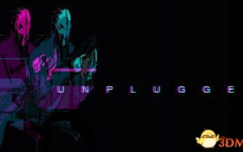 UNPLUGGED（UNPLUGGED）|解压即玩|