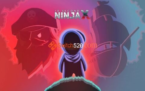 10秒忍者X/英文版/本体+1.0.1整合版/[NSP-XCI][原版+魔改9.2]