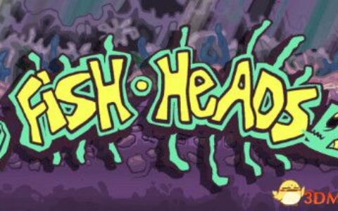 鱼头（Fish Heads）|解压即玩|