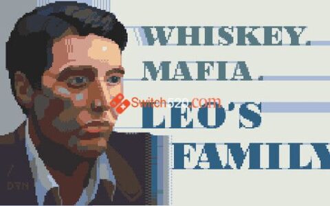 威士忌 黑手党 里奥的家族/英文版/[NSP-XCI][原版+魔改11.0.0]