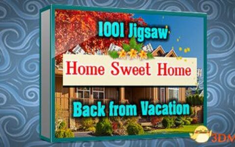 1001拼图：甜蜜的家-假期归来（1001 Jigsaw Sweet Home Vacation）|解压即玩|