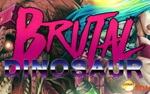 残暴恐龙（Brutal Dinosaur）v1.5 VACE硬盘版